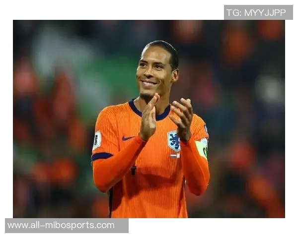 范戴克与罗伯逊助力新援融入红军未来队长索博展现潜力